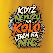 Když nemůžu na kolo jsem na nic