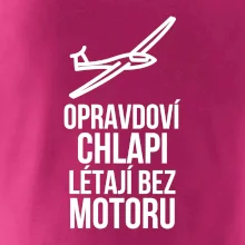 Opravdovi chlapi létají bez motoru
