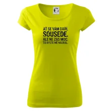 Ať se vám daří sousede