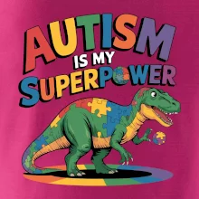 Stojící Rex Autism is my superpower
