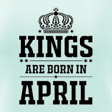 Kings are born in April