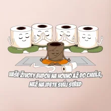 Vaše životy budou na hovno jóga