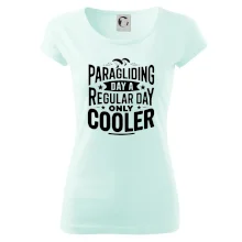 Paragliding Day Like A Regular Day Only Cooler