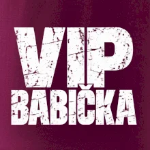 VIP babička černá grunge typografie