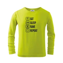 Eat sleep rave repeat Eat sleep rave repeat