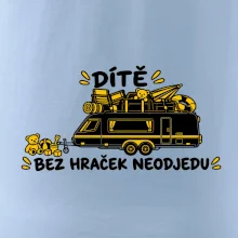 Dítě bez hraček neodjedu rodinný karavan