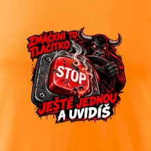 Zmáčkni stop ještě jednou a uvidíš