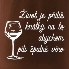 Život je příliš krátký - sklenička