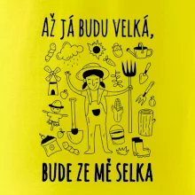 Až já budu velká, bude ze mě selka