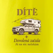 Dítě dovolená začala já na nic nečekám obytný pick-up