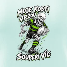Moje kosti vržou, soupeři víc