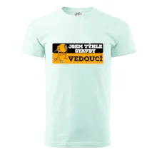 Jsem týhle stavby vedoucí