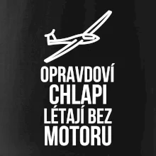 Opravdovi chlapi létají bez motoru