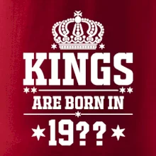 Kings are born in vlastní ročník