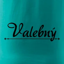 Staročeština - Valebný - mocný, silný