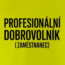PROFESIONÁLNÍ DOBROVOLNÍK (zaměstnanec)