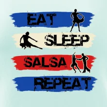 Eat sleep salsa repeat