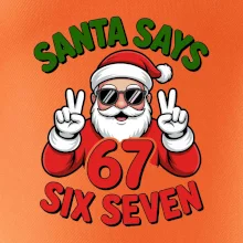 Santa says 67