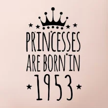 Princesses are born in 1953