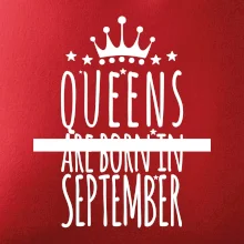 Queens are born in September