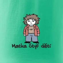 Unavená matka čtyř dětí