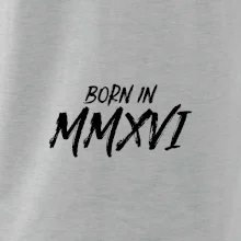 Born in - Římské číslo 2016