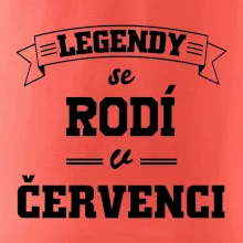 Legendy se rodí v červenci