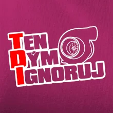 Ten dým ignoruj Ten dým ignoruj