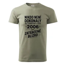 Nikdo není dokonalý ale ti narození v roce 2006 jsou zatraceně blízko
