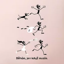Běhám  jen když musím (Hana-creative)