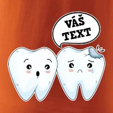 Zubařské tričko - Vás text