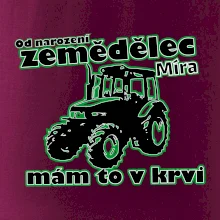 Od narození zemědělec, mám to v krvi