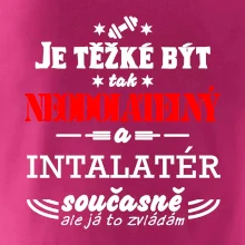 Je těžké být neodolatelný instalatér