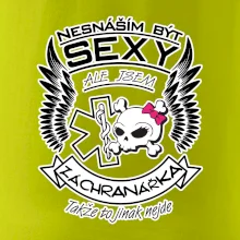 Nesnáším být sexy záchranářka