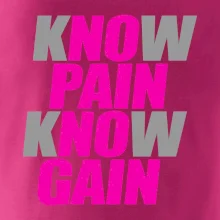 Know Pain, Know Gain