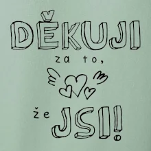 Děkuji za to, že jsi