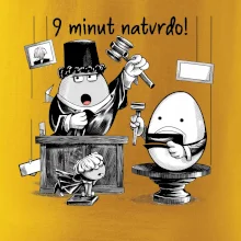 9 minut natvrdo