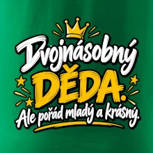 Dvojnásobný děda - Ale pořád mladý a krásný