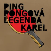 PINGPONGOVÁ LEGENDA JMÉNO PINGPONGOVÁ LEGENDA JMÉNO