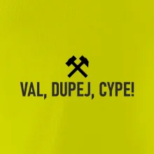 VAL, DUPEJ, CYPE!﻿