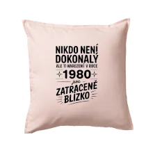 Nikdo není dokonalý ale ti narození v roce 1980 jsou zatraceně blízko