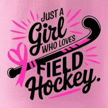 Just a girl who loves field hockey černo růžové