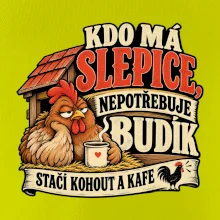Kdo má slepice nepotřebuje budík