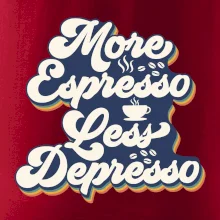 More espresso less depresso