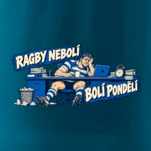 Ragby nebolí, bolí pondělí