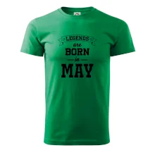 Legends are born in May Legends are born in May