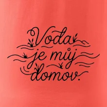 Voda je můj domov