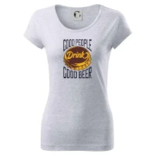 Good People Drink good Beer