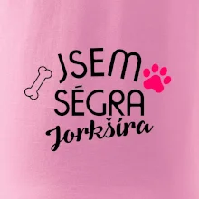 Jsem ségra Jorkšíra