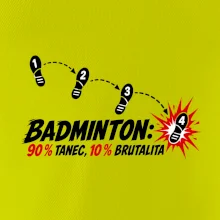 Badminton tanec a brutalita